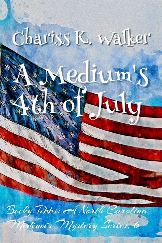 A Medium's 4th of July